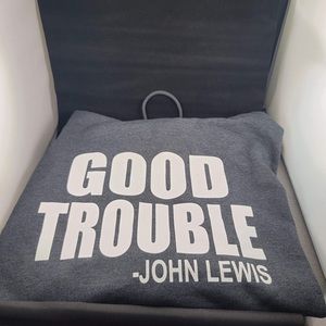Hooded sweat shirt Good Trouble